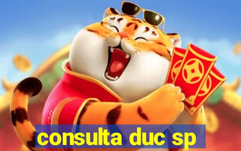 consulta duc sp